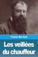 Les veillées du chauffeur (French Edition) 3988812838 Book Cover