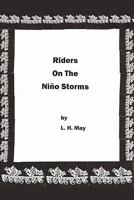 Riders on the Ni O Storms 1456743279 Book Cover