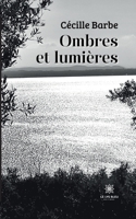 Ombres et lumières B0BTN6H56H Book Cover