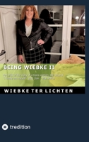 Wiebke's Life VIII: Wiebke's Life VIII Part VIII of the diary of a trans woman, the second "I finally am myself"- part (January to March 2023) 3384789806 Book Cover