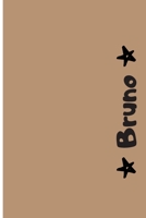 Bruno: Cuaderno Con Portada Personalizada | Diario con 110 Páginas | Regalo Perfecto Para el Colegio, Trabajo o Universidad | Tamaño Mediano 15x22.86 cm (Spanish Edition) 1691786713 Book Cover