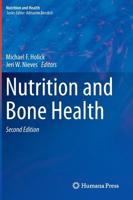 Nutrition and Bone Health (Nutrition and Health) 1588292487 Book Cover