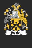 Bickley: Bickley Coat of Arms and Family Crest Notebook Journal (6 x 9 - 100 pages) 1080742190 Book Cover