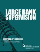 Large Bank Supervision Comptroller's Handbook January 2001 1502949997 Book Cover