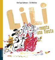 Lili monta una fiesta 841402517X Book Cover
