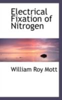 Electrical Fixation of Nitrogen 0526240423 Book Cover