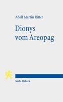 Dionys vom Areopag: Beiträge zu Werk und Wirkung eines philosophierenden Christen der Spätantike (Tria Corda) 3161556259 Book Cover