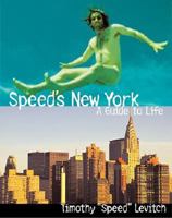 Speedology: Speed on New York on Speed 1893956296 Book Cover