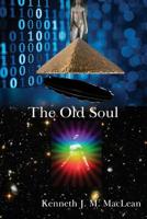 The Old Soul 0999672428 Book Cover