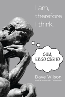 Sum, Ergo Cogito: I am, therefore I think. B09KF22T3C Book Cover