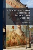 A Model of Adaptive Control of Promotional Spending B0FJQH5BTZ Book Cover