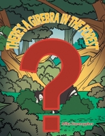 There's a Girebra in the Forest B0DQKZ62H3 Book Cover