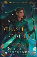 A Clash of Three Courts 1915534003 Book Cover