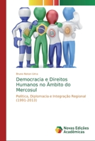 Democracia e Direitos Humanos no �mbito do Mercosul 6139724112 Book Cover