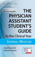 The Physician Assistant Student's Guide to the Clinical Year: Internal Medicine 0826195237 Book Cover