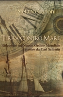 Terra contro Mare: Riflessioni sul Nuovo Ordine Mondiale a partire da Carl Schmitt B0CH25MG24 Book Cover