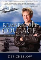 Remarkable Courage 1599304244 Book Cover