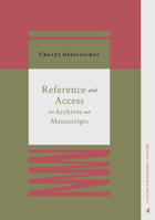 Reference and Access for Archives and Manuscripts 0838939635 Book Cover