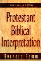 Protestant Biblical Interpretation: A textbook of Hermeneutics 0801076005 Book Cover