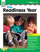 The Readiness Year, Grades PK-K/Special Learners 1620573660 Book Cover