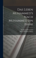 Das Leben Muhammed's Nach Muhammed Ibn Ish�k 1017342814 Book Cover