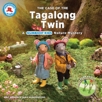 The Case of the Tagalong Twin: A Gumboot Kids Nature Mystery (The Gumboot Kids) 0228105692 Book Cover