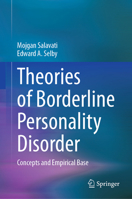 Theories of Borderline Personality Disorder: Concepts and Empirical Base 3031755022 Book Cover