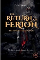 The Return of Ferion - The Forgotten Kingdom B0BWCNVY85 Book Cover