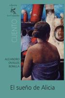El Sue�o de Alicia 146800977X Book Cover