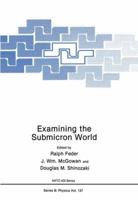 Examining the Submicron World 1461292972 Book Cover