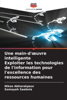 Une main-d'oeuvre intelligente Exploiter les technologies de l'information pour l'excellence des ressources humaines (French Edition) 6209824331 Book Cover
