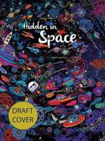 Hidden in Space 1922626155 Book Cover