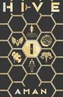 HIVE: Volume 1 B0F299VSPM Book Cover