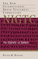 The Epistle of James: A Commentary on the Greek Text 0802823882 Book Cover