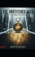 THE UNSTITCHED DEED: A Tracer’s Manual to the Unstitched City B0GGL6VS12 Book Cover