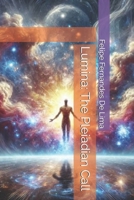 Lumina: The Pleiadian Call B0DTFFNXBT Book Cover