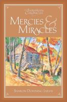 Mercies and Miracles (The Fairhaven Chronicles, Book 2) 1590382188 Book Cover