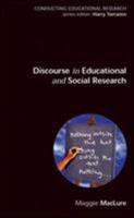 Discourse in educational and Social Research (Conducting Educational Research) 0335201903 Book Cover