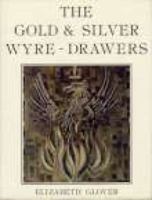 The Gold and Silver Wyre-Drawers 0850332486 Book Cover