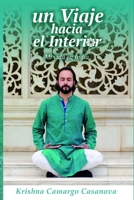 UN VIAJE HACIA EL INTERIOR: MI VIDA EN INDIA (Spanish Edition) B08CP926P7 Book Cover