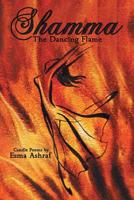 Shamma: The Dancing Flame 1480874051 Book Cover