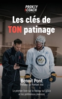 Les clés de TON patinage (French Edition) 2970200848 Book Cover