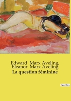 La question féminine (French Edition) B0CT7XVM6M Book Cover