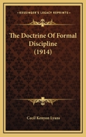 The Doctrine of Formal Discipline 0548880182 Book Cover
