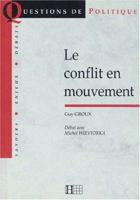 Le Conflit En Mouvement 2012352219 Book Cover