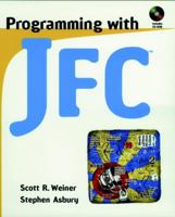Programming with JFC 0471247316 Book Cover