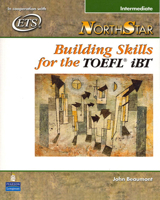 NorthStar: Building Skills for the TOEFL(R) iBT, Intermediate Student Book 0131937065 Book Cover