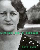 Living on a Dream: A Marriage Tale 1578060575 Book Cover