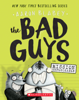 The Bad Guys: Episode 2: Mission Unpluckable 0545935156 Book Cover