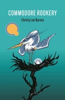 Commodore Rookery B0FNQQBTD1 Book Cover